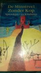 Natasja van Hout (eindred.) - MINSTREEL ZONDER KOP - SPROOKJES VAN KINDEREN