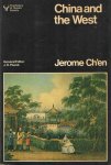 Ch'en, Jerome - China and the West. Society and Culture. 1815-1937.