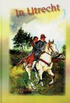Gerdes, E. - Gerdes, E.-In Utrecht (nieuw)
