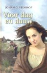 Veenhof, Joh. G. - Veenhof, Joh. G.-Voor dag en dauw