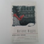 Wiggins, Marianne - Eveless Eden