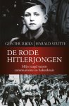 Günter Lucks, Harald Stutte - De Rode Hitlerjongen Mijn jeugd tussen communisme en hakenkruis