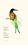 Killen, C. - De vogelkamer