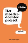 Eline de Boo & Julie de Boo - Het moeder-dochterproject