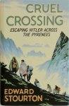 Edward Stourton - Cruel Crossing