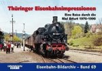 Frister, Thomas - Thüringer Eisenbahnimpressionen
