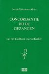 Vollenhoven-Meijer, Martie - Concordantie bij de gezangen van het Liedboek voor de kerken.