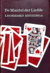 Huizinga, Leonhard - De mantel der liefde, gesigneerd