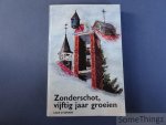 Gysemans, Lode. - Zonderschot : vijftig jaar groeien.