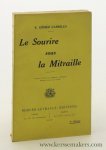 Carrillo, E. Gomez. - Les Sourire sous la Mitraille. Traduction de Gabriel Ledos revue par l'auteur. 3e édition.