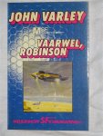 Varley, John - SF K3: Vaarwel Robinson