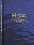 Boucher, Florine - Mosselkookboek