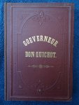Goeverneur, J.J.A.. - Don Quichot van La Mancha. Voor de Nederlandsche jeugd uitgegeven