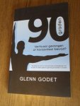 Godet, Glenn - 90 graden. Vertikaal gevangen of horizontaal bevrijd?