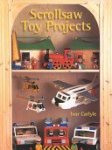 Ivor Carlyle - Scrollsaw Toy Projects