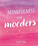 Yvette Jane - Mindfulness voor moeders