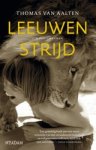Thomas van Aalten - Leeuwenstrijd Thomas van Aalten - Leeuwenstrijd
