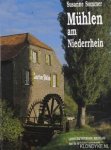 Sommer, Susanne - Mühlen am Niederrhein. Die Wind- und Wassermühlen des linken Niederrheins im Zeitalter der Industrialisierung (1814-1914)