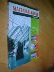 J. Ledderhof / H.G. Nijkamp / S.M.A. Cornelissen - Materiaalkunde bouwen MBO