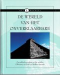 Kooij, Aad W. van der (vertaling) - De wereld van het onverklaarbare - Onverklaarbare zaken uit het verleden - Geheimen uit Zuid- en Midden-Amerika