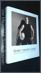 Horbert, Wolfgang - Bilder machen leute - Die inszenierung des menschen in der fotografie Horbert, Wolfgang - Bilder machen leute - Die inszenierung des menschen in der fotografie