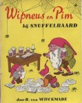 Wijckmade, B.W. van - Wipneus en Pim bij Snuffelbaard