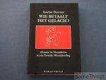 Gaston Durnez - Wie betaalt het gelach? Humor in Vlaanderen na de Tweede Wereldoorlog.