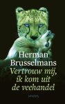 Herman Brusselmans - Vertrouw mij, ik kom uit de veehandel
