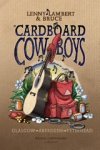Brian Conaghan - Cardboard Cowboys