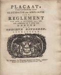 ONECHTE KINDEREN - Placaat, vervattende een elucidatie en ampliatie van 't reglement van den 17. October 1771, onder anderen op 't stuk van doopen van onechte kinderen, geëmaneerd.