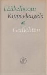 Eijkelboom, J. - Kippevleugels. Gedichten