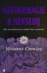 Vivianne Crowley - Natuurmagie En Hekserij