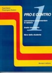 Pazit Barki & Pierangela Diadori - Pro e Contro conversare e argomentare in italiano, livello intermedio, libro dello studente