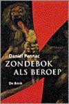 Pennac, D. - Zondebok als beroep