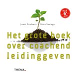 Joost Crasborn, Petra Sevinga - Het grote boek over coachend leidinggeven