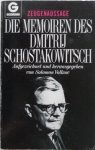 Volkow Salomon - Die Memoiren des Dmitrij Schostakowitsch Zeugenaussage