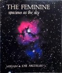 Arguelles, Miriam and Jose - The Feminine : Spacious As the Sky