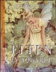 David Riché, Anna Franklin, Nadia Naqib, Anja de Lombaert - Elfen in aquarel Een geïllustreerd instructieboek voor het tekenen en schilderen van elfen, pixies, gnomen en andere magische wezens
