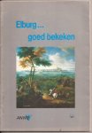 BAKKER, F.J., T. BERGSTRA - Elburg...goed Bekeken