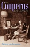 Rémon van Gemeren - Couperus - een leven Rémon van Gemeren - Couperus - een leven