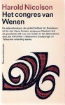 NICOLSON Harold - Het congres van Wenen, De samenwerking der geallieerden in de jaren 1812-1822. (vertaling van The Congress of Vienna)