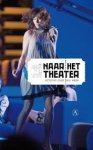 Freriks, Kester - Naar het theater / acteurs over hun werk