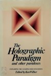 Ken Wilber 14877 - The Holographic Paradigm and Other Paradoxes