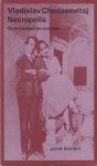 Chodasevitsj, Vladislav - Necropolis: over boeken en mensen