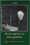 Hille, H - Als een vogel een boom geschoten, Leven en werk van Ds. P. Zandt