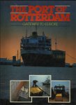 Jan Walburg - The Port of Rotterdam  Gateway to Europe