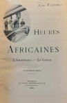VANDRUNEN James - Heures Africaines. L'Atlantique. - Le Congo