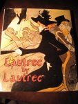 Huisman, Ph. en Dortu, M.G. - Lautrec by Lautrec.