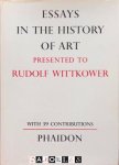 Douglas Fraser, Howard Hibbard, Milton J. Lewine - Essays in the History of Art presented to Rudolf  Wittkower