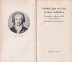 Gajek, Bernhard - Goethes Leben und Werk in Daten und Bildern